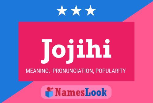 Jojihi Name Poster