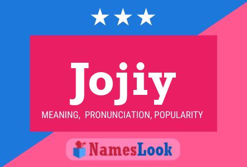 Jojiy Name Poster