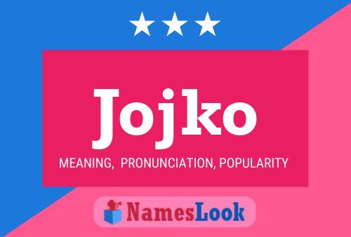 Jojko Name Poster