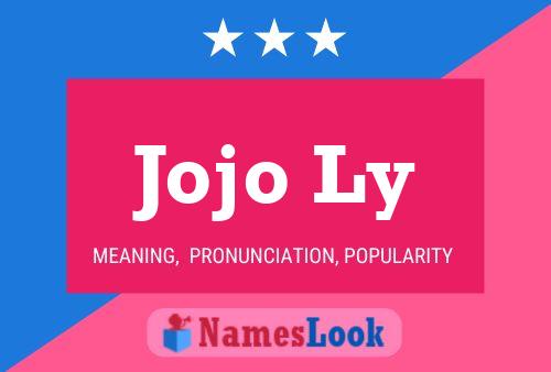 Jojo Ly Name Poster