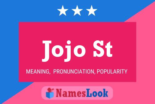 Jojo St Name Poster