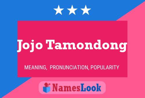 Jojo Tamondong Name Poster