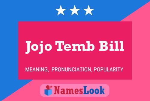 Jojo Temb Bill Name Poster