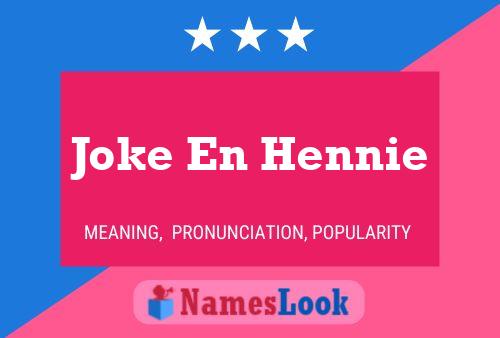 Joke En Hennie Name Poster