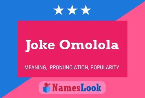 Joke Omolola Name Poster