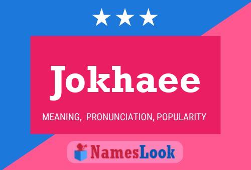 Jokhaee Name Poster