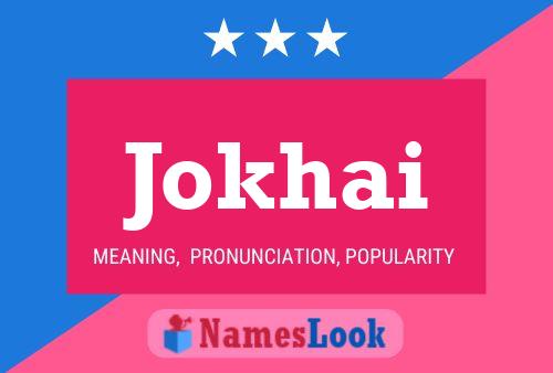 Jokhai Name Poster