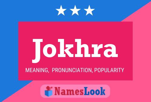 Jokhra Name Poster