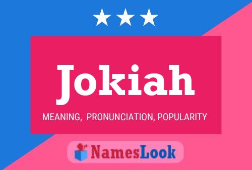 Jokiah Name Poster