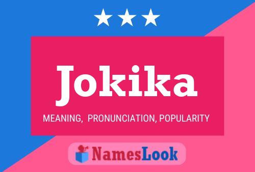 Jokika Name Poster