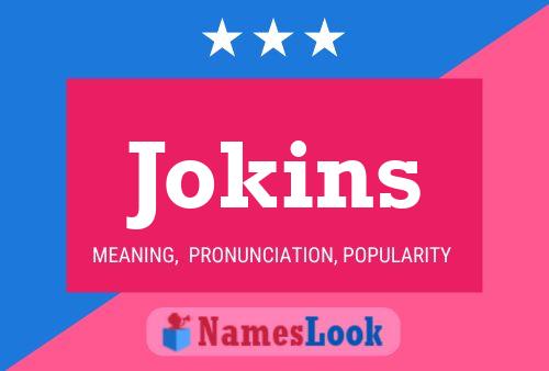 Jokins Name Poster