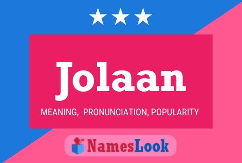 Jolaan Name Poster