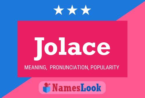 Jolace Name Poster