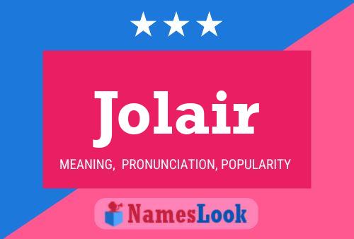 Jolair Name Poster