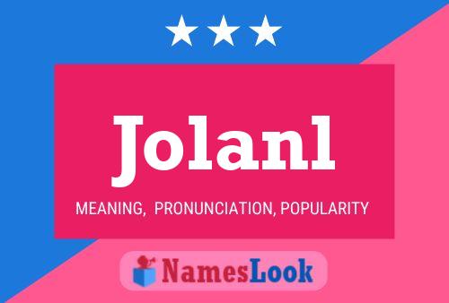 Jolanl Name Poster