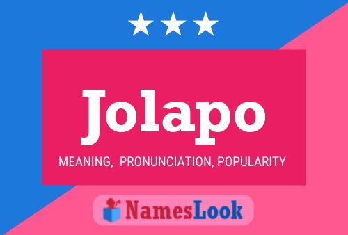 Jolapo Name Poster