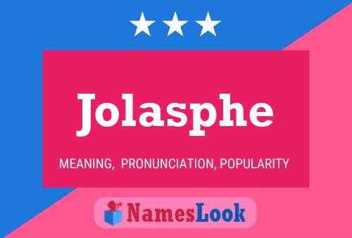 Jolasphe Name Poster