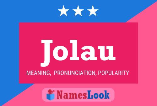 Jolau Name Poster