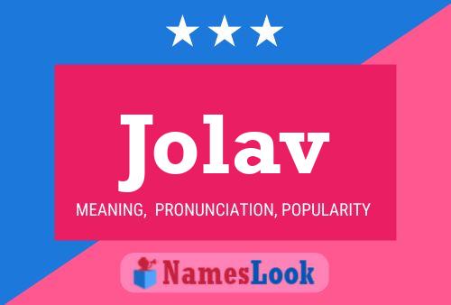 Jolav Name Poster