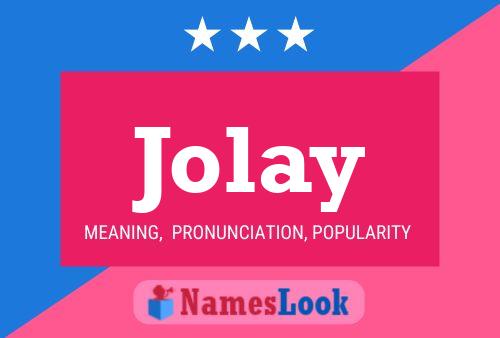 Jolay Name Poster