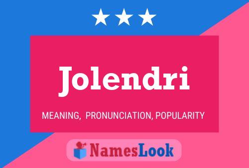 Jolendri Name Poster