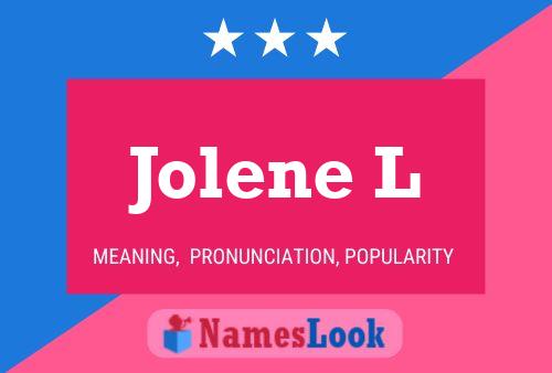 Jolene L Name Poster