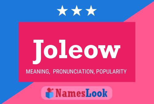 Joleow Name Poster