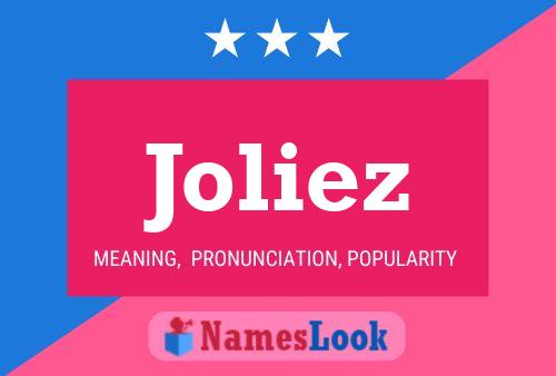 Joliez Name Poster