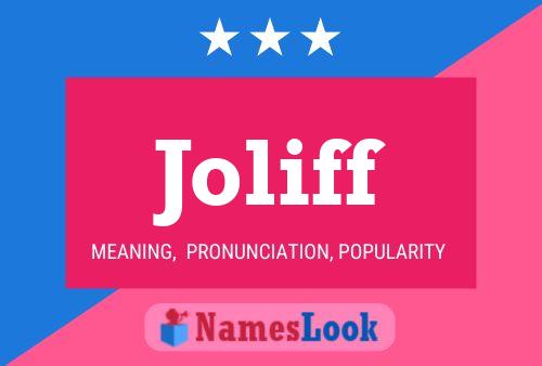 Joliff Name Poster