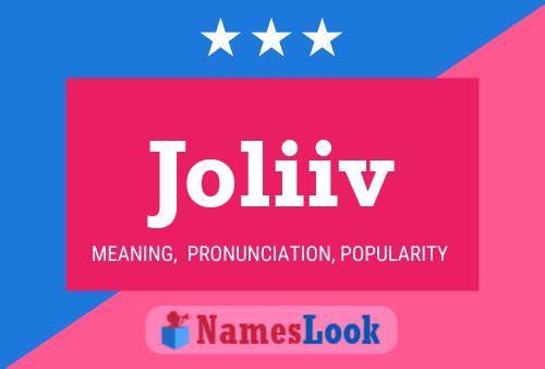 Joliiv Name Poster