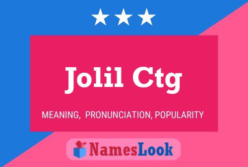 Jolil Ctg Name Poster