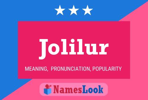 Jolilur Name Poster