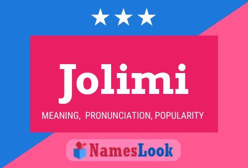 Jolimi Name Poster