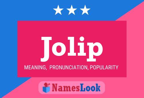 Jolip Name Poster