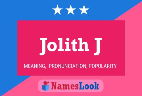 Jolith J Name Poster