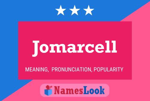 Jomarcell Name Poster