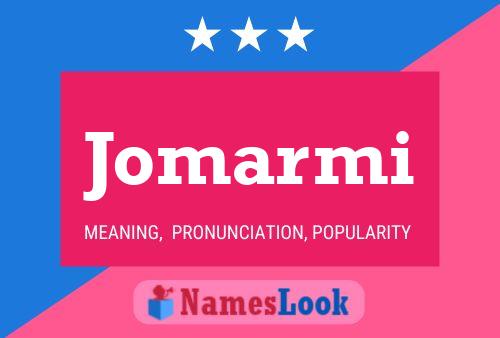 Jomarmi Name Poster