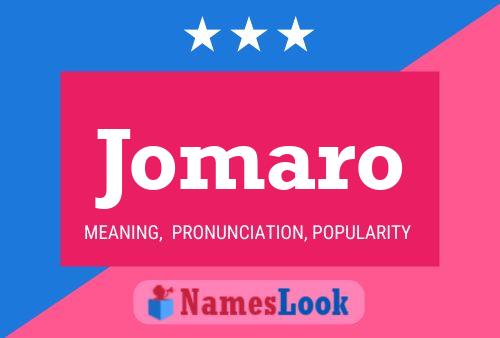 Jomaro Name Poster