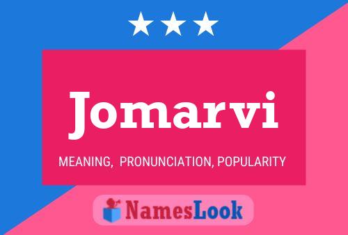 Jomarvi Name Poster