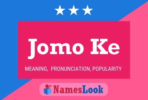 Jomo Ke Name Poster