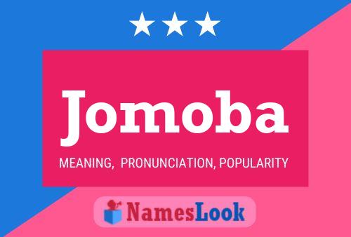 Jomoba Name Poster