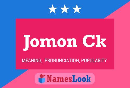 Jomon Ck Name Poster