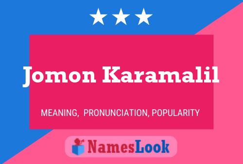 Jomon Karamalil Name Poster