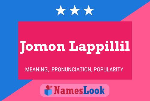 Jomon Lappillil Name Poster