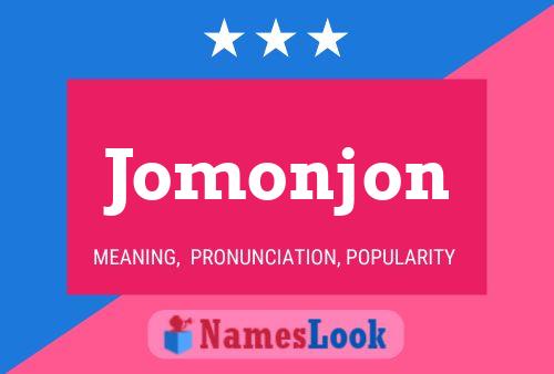 Jomonjon Name Poster