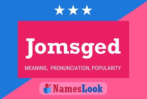 Jomsged Name Poster