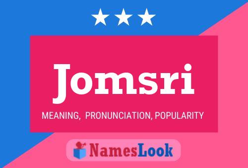 Jomsri Name Poster