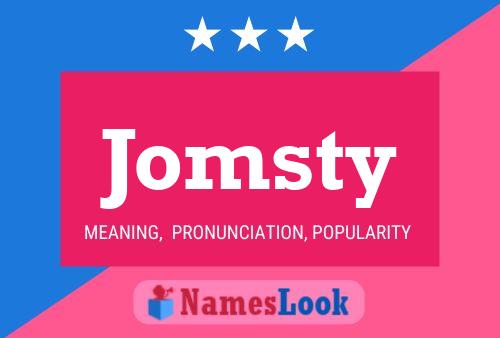 Jomsty Name Poster