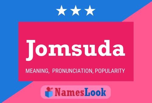 Jomsuda Name Poster