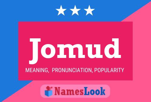 Jomud Name Poster